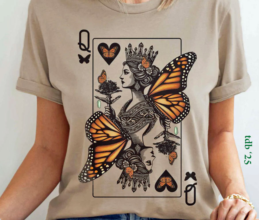 queen of monarch tan shirt- butterfly gift idea